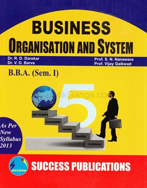 Business Organisation And System B.B.A. (Sem. I) - BookGanga.com